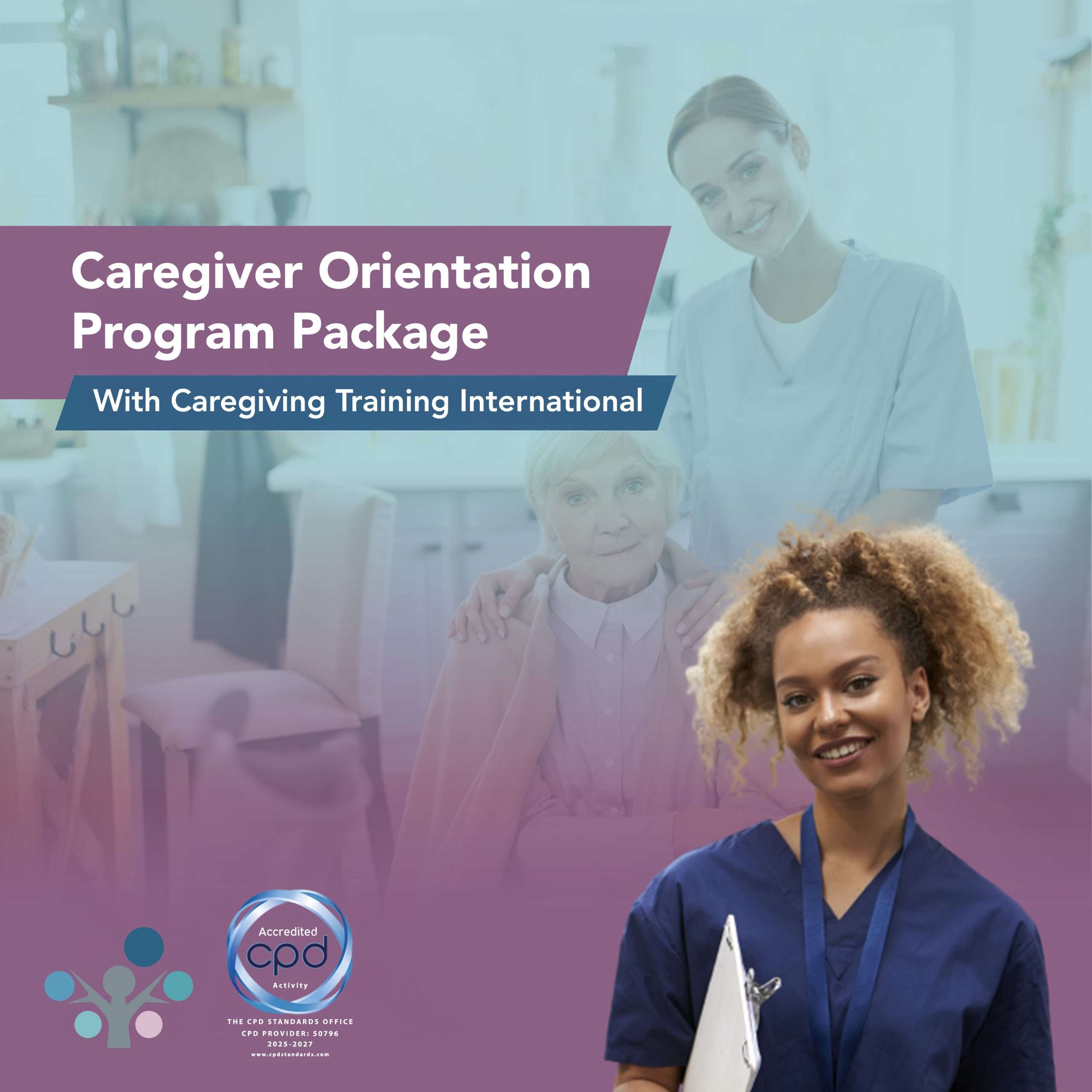 Caregiver Orientation Program Package